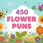 Flower Puns